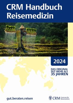 CRM Handbuch Reisemedizin 2024 von CRM / Thieme, Stuttgart