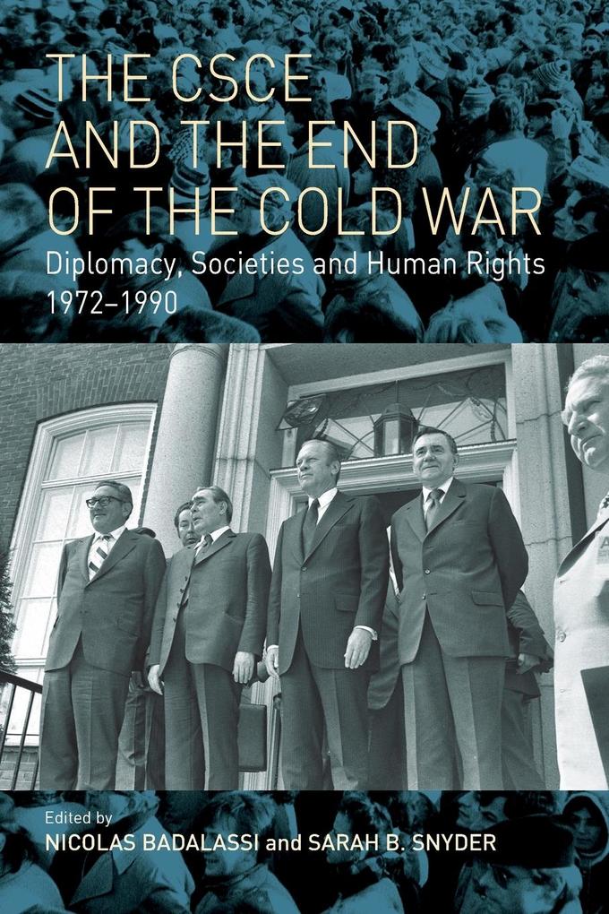 CSCE and the End of the Cold War von Berghahn Books