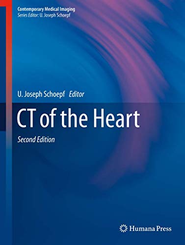 CT of the Heart: Second Edition (Contemporary Medical Imaging) von Humana
