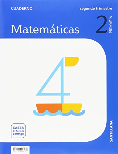 CUADERNO MATEMATICAS 2 PRIMARIA 2 TRIM SABER HACER CONTIGO: Cuaderno Matematicas 2-2 Prim Segundo Trimestre saber hacer co