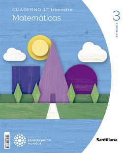 CUADERNO MATEMATICAS 3 PRIMARIA 1 TRIM CONSTRUYENDO MUNDOS von SANTILLANA TEXT