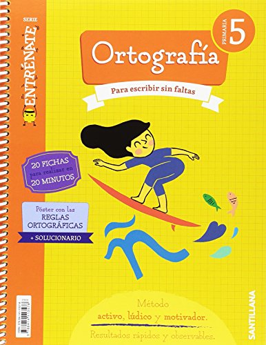 CUADERNO ORTOGRAFIA SERIE ENTRENATE 5 PRIMARIA