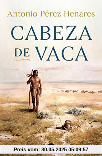 Cabeza de Vaca (Histórica)