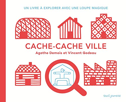 Cache-cache ville: Un livre à explorer avec une loupe magique von Seuil