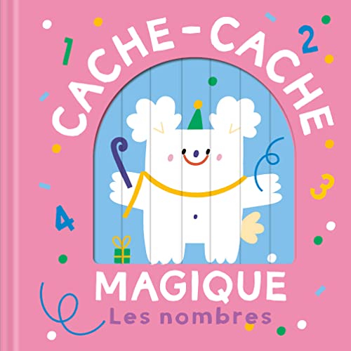 Cache-cache magique: Les nombres von Yoyo Books (Jo Dupré BV)