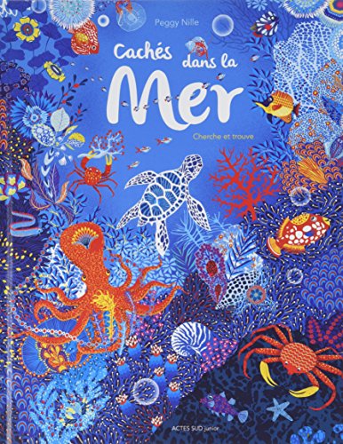 Cachés dans la mer : Cherche et trouve von Actes Sud Junior