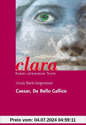 Caesar, De Bello Gallico (Clara)
