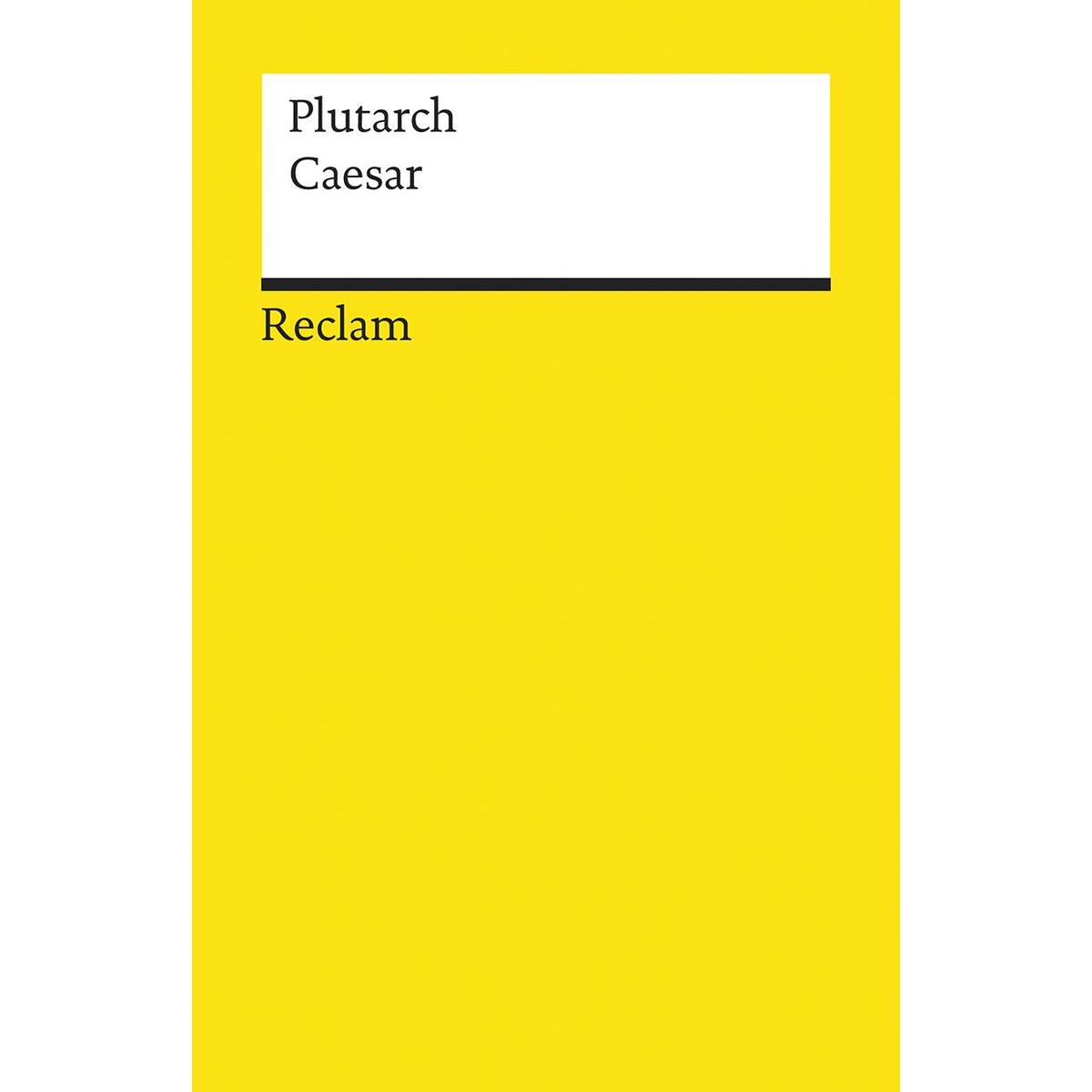 Caesar Caesar von Reclam Philipp Jun.
