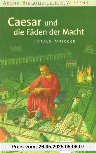 Caesar und die Fäden der Macht: Lebendige Geschichte