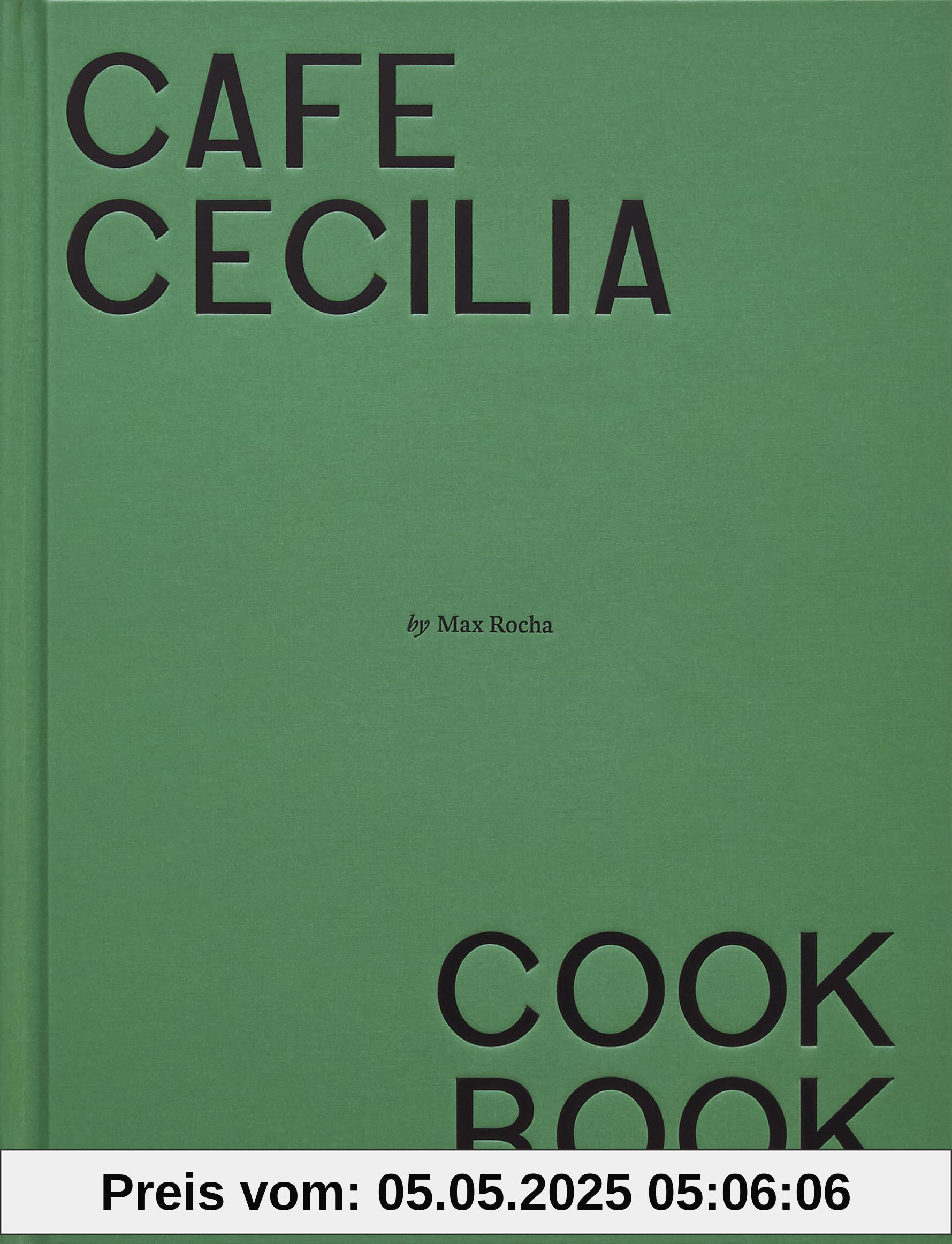 Café Cecilia Cookbook