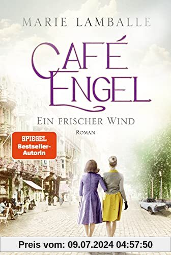 Café Engel: Ein frischer Wind. Roman (Café-Engel-Saga, Band 4)