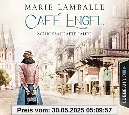 Café Engel: Schicksalhafte Jahre. (Café-Engel-Saga, Band 2)
