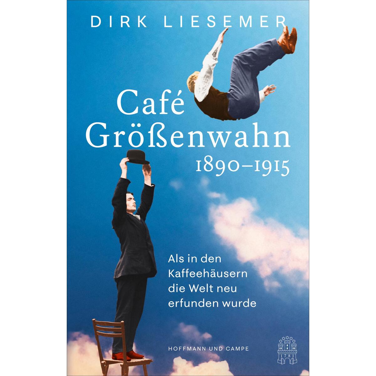 Café Größenwahn von Hoffmann und Campe Verlag