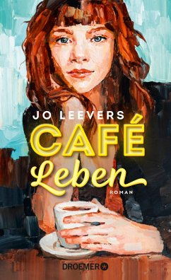 Café Leben von Droemer/Knaur