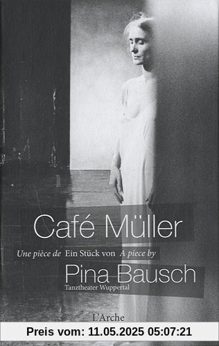 Cafe Müller - Ein Stück von Pina Bausch (+ Buch)