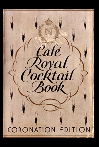 Cafe Royal Cocktail Book von Jared Brown