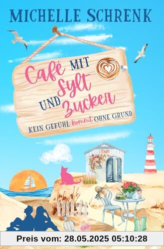 Café mit Sylt und Zucker: Kein Gefühl kommt ohne Grund