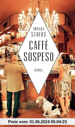 Caffè sospeso: Begegnungen in Neapel