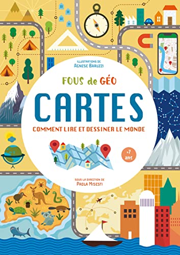 Cahier Cartes Comment lire et dessiner le monde - Fous de geo von WHITE STAR KIDS