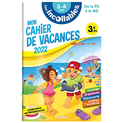 Cahier de vacances 2022 - Les incollables - De la PS à la MS - 3-4 ans