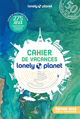 Cahier de vacances Lonely Planet 2023: Spécial anniversaire von LONELY PLANET