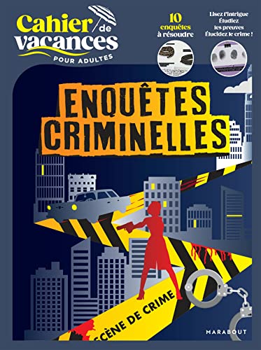 Cahier de vacances Enquêtes criminelles: Le cahier de vacances pour adultes von MARABOUT
