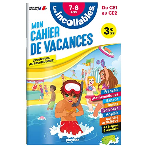 Cahier de vacances - Les incollables - CE1 au CE2 - 7/8 ans von PLAY BAC