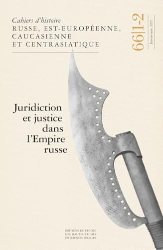 Cahiers d’histoire russe, est-européenne, caucasienne-66/1-2 von EHESS