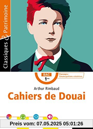 Cahiers de Douai - Bac Français 1re 2024 - Classiques et Patrimoine: Bac Français 2024 Cahiers de Douai - Bac Français 1re 2024 - Classiques et Patrimoine: Bac Français 2024