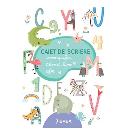 Caiet De Scriere. Semne Grafice, Litere De Tipar, Cifre Caiet De Scriere. Semne Grafice, Litere De Tipar, Cifre von Librex
