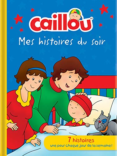 Caillou - Mes histoires du soir Caillou - Mes histoires du soir von CHOUETTE