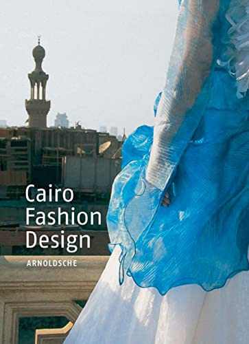 Cairo Fashion Design: Junge Tendenzen Cairo Fashion Design: Junge Tendenzen