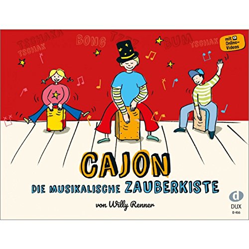 Cajon - Die musikalische Zauberkiste: Schule für Kinder Cajon - Die musikalische Zauberkiste: Schule für Kinder