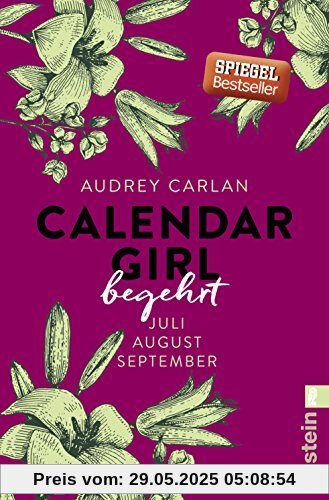 Calendar Girl - Begehrt: Juli/August/September (Calendar Girl Quartal, Band 3)