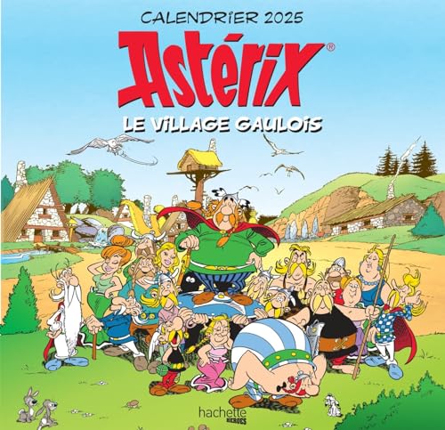 Calendrier Astérix 2025: Le village gaulois