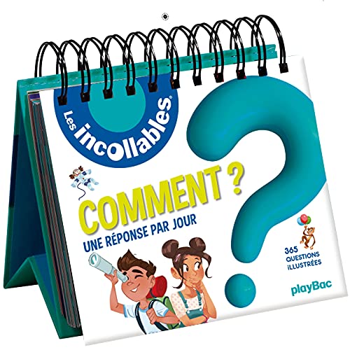 Calendrier Les "Comment ?" des Incollables en 365 questions: Une réponse par jour