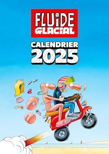 Calendrier 2025 des Couvertures Fluide Glacial Calendrier 2025 des Couvertures Fluide Glacial von FLUIDE GLACIAL