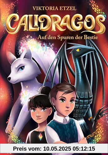 Calidragos 2. Auf den Spuren der Bestie: Ein magisches und actionreiches Tierwandler-Fantasy-Abenteuer für Kinder ab 10 Jahren Calidragos 2. Auf den Spuren der Bestie: Ein magisches und actionreiches Tierwandler-Fantasy-Abenteuer für Kinder ab 10 Jahren
