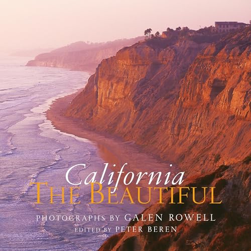California the Beautiful: Spirit and Place von Welcome Books