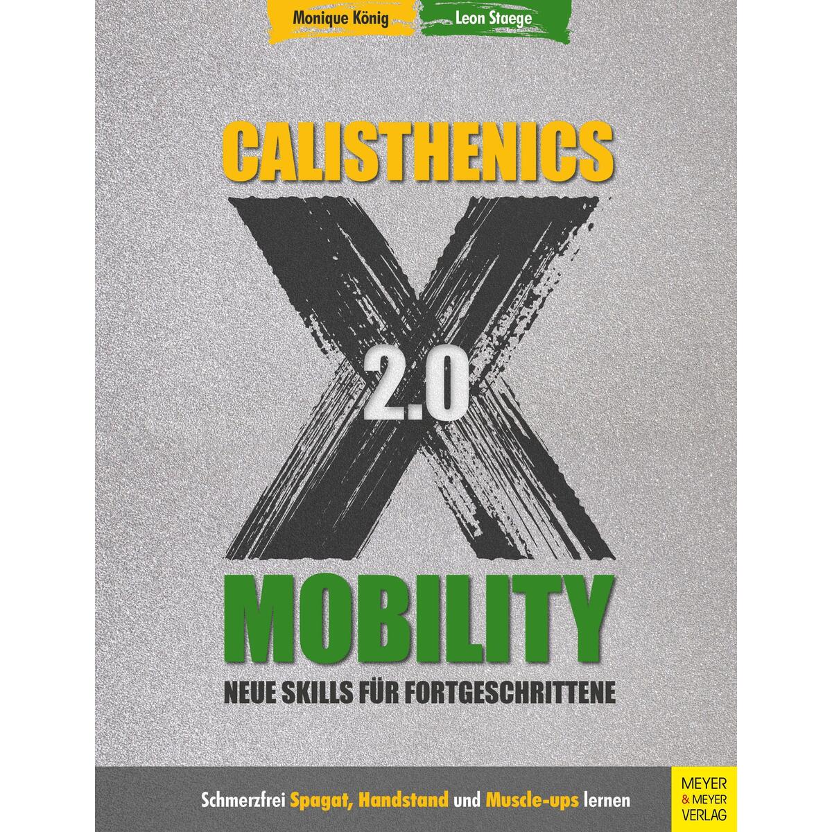 Calisthenics X Mobility 2.0 von Meyer + Meyer Fachverlag