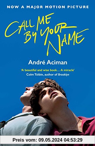 Call Me By Your Name. Film Tie-In