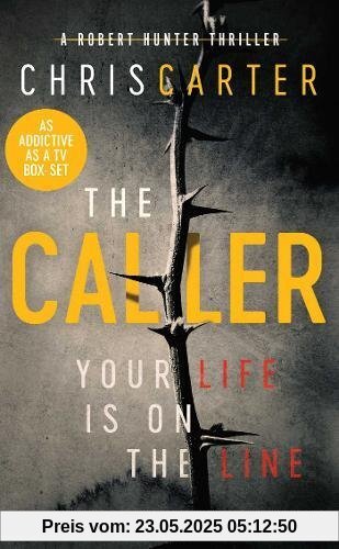 Caller: A Robert Hunter Thriller Caller: A Robert Hunter Thriller