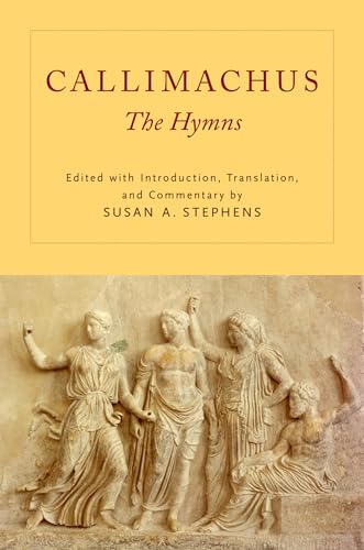 Callimachus: The Hymns von OUP USA