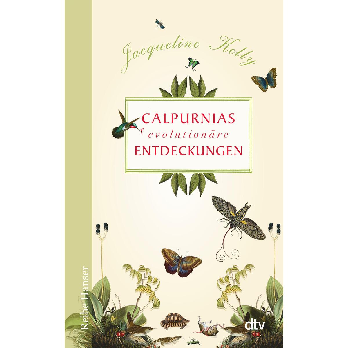Calpurnias (r)evolutionäre Entdeckungen von dtv Verlagsgesellschaft