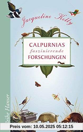 Calpurnias faszinierende Forschungen (Reihe Hanser)