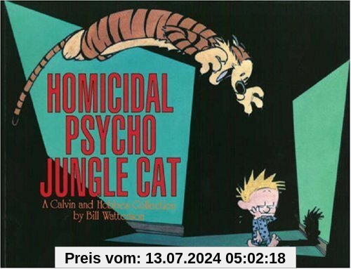Calvin and Hobbes. Homicidal Psycho Jungle Cat (Calvin & Hobbes Series)