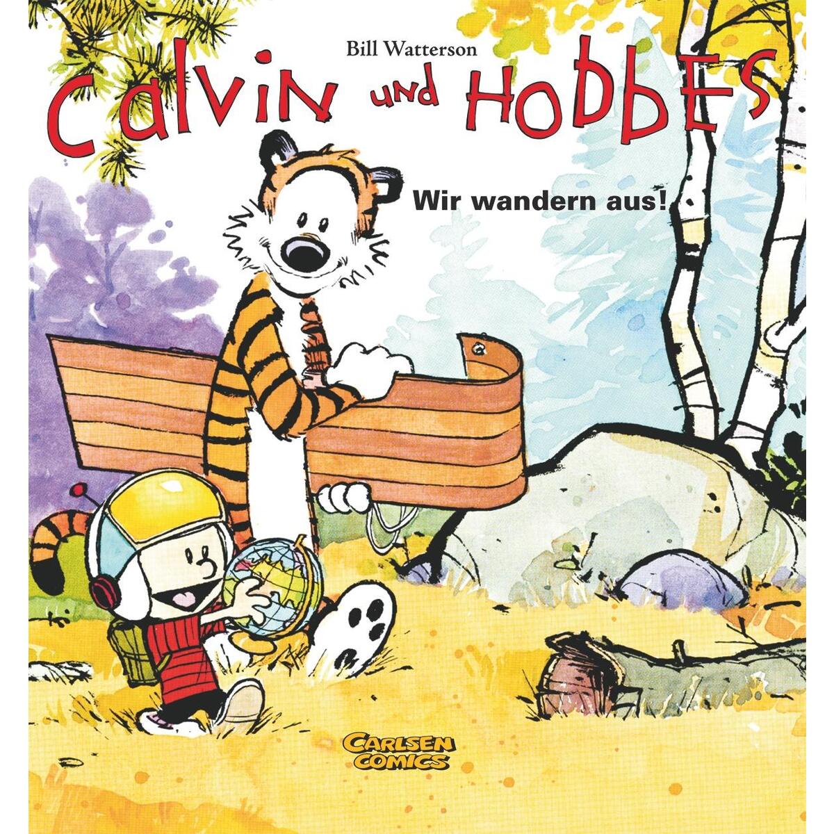 Calvin & Hobbes 03 - Wir wandern aus! von Carlsen Verlag GmbH