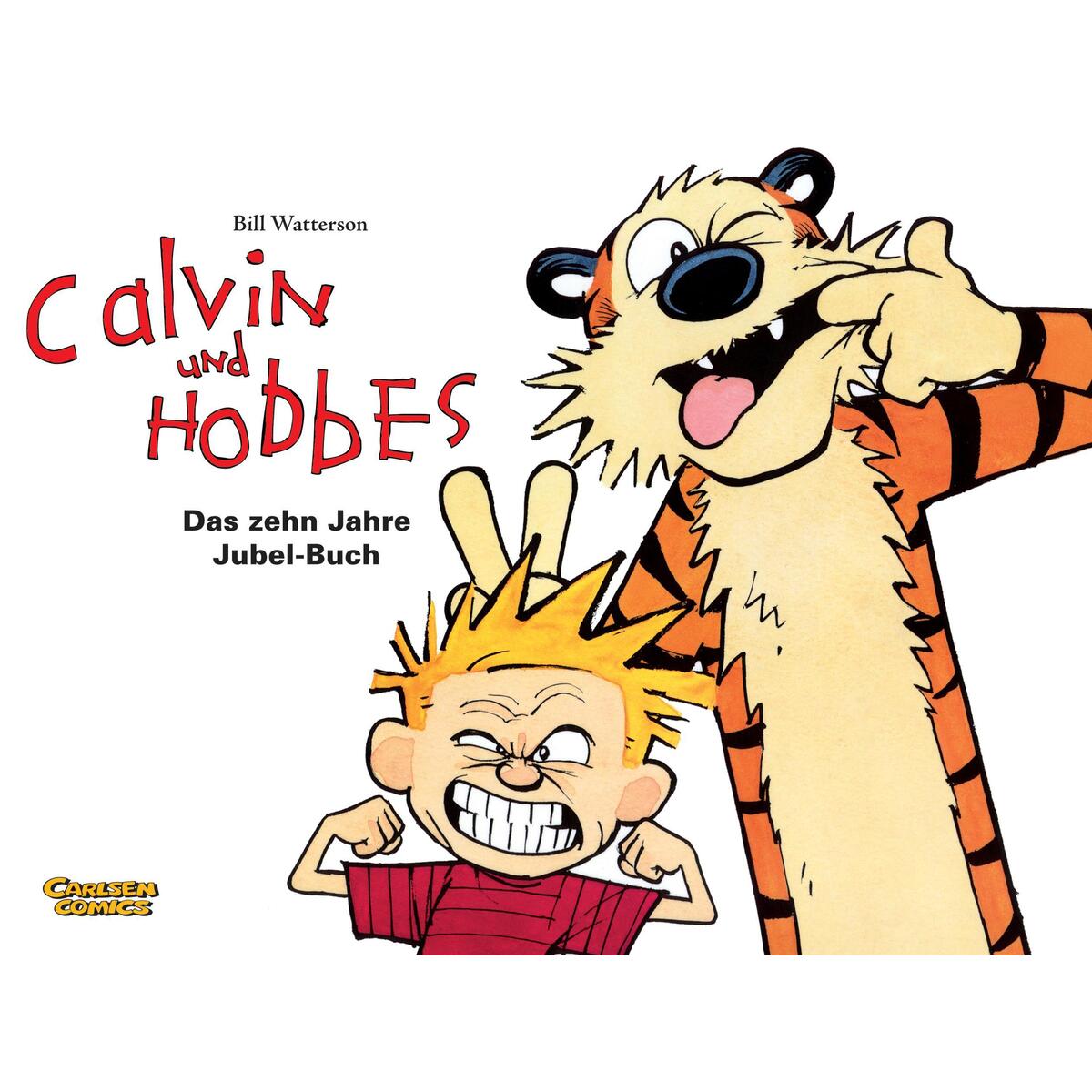 Calvin & Hobbes - Der Jubelband von Carlsen Verlag GmbH