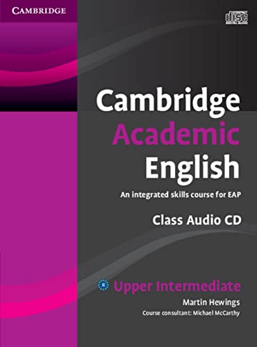 Cambridge Academic English B2 Upper Intermediate: Upper-Intermediate. Class Audio CD von Klett Sprachen