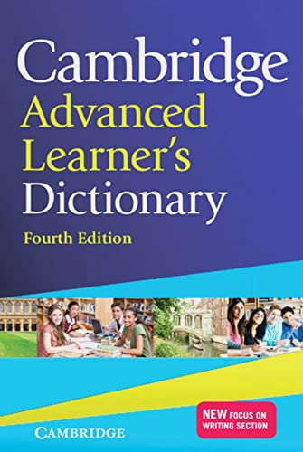 Cambridge Advanced Learner's Dictionary Fourth edition: Paperback